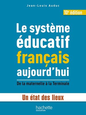 cover image of Le système éducatif français aujourd'hui